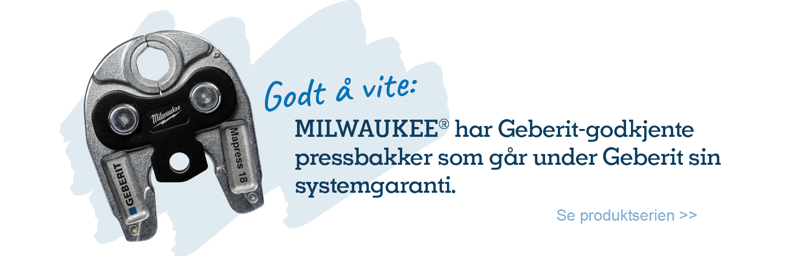 Godt å vite-2_artikkel Milwaukee Pressverktøy mars-26.jpg