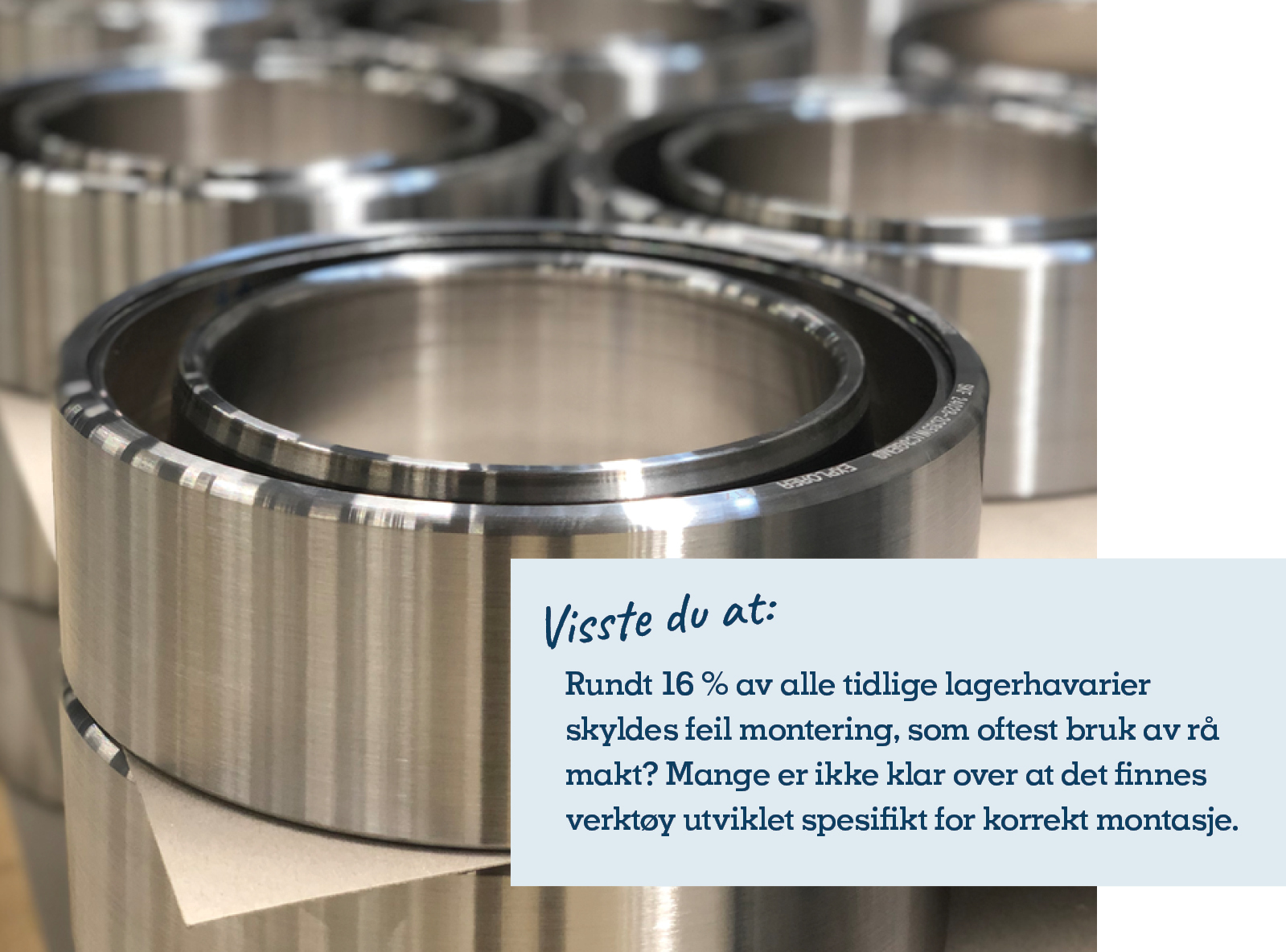 Stabel med nye, blanke lagre i stål klar for levering fra SKF. Lageravari skyldes ofte feil montering, det finnes verktøy spesielt utviklet for korrekt montasje.