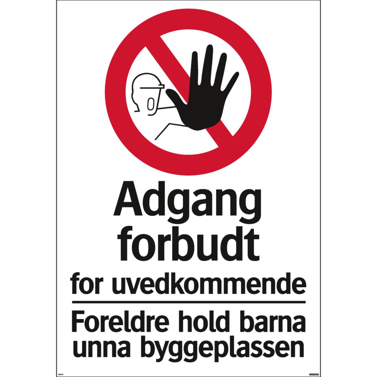Skilt Systemtext "Adgang forbudt for uvedkommende" - Skilt Adgang forbudt uvedkom Systemtext 700x1000mm Plast