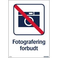 Skilt Systemtext "Fotografering forbudt"