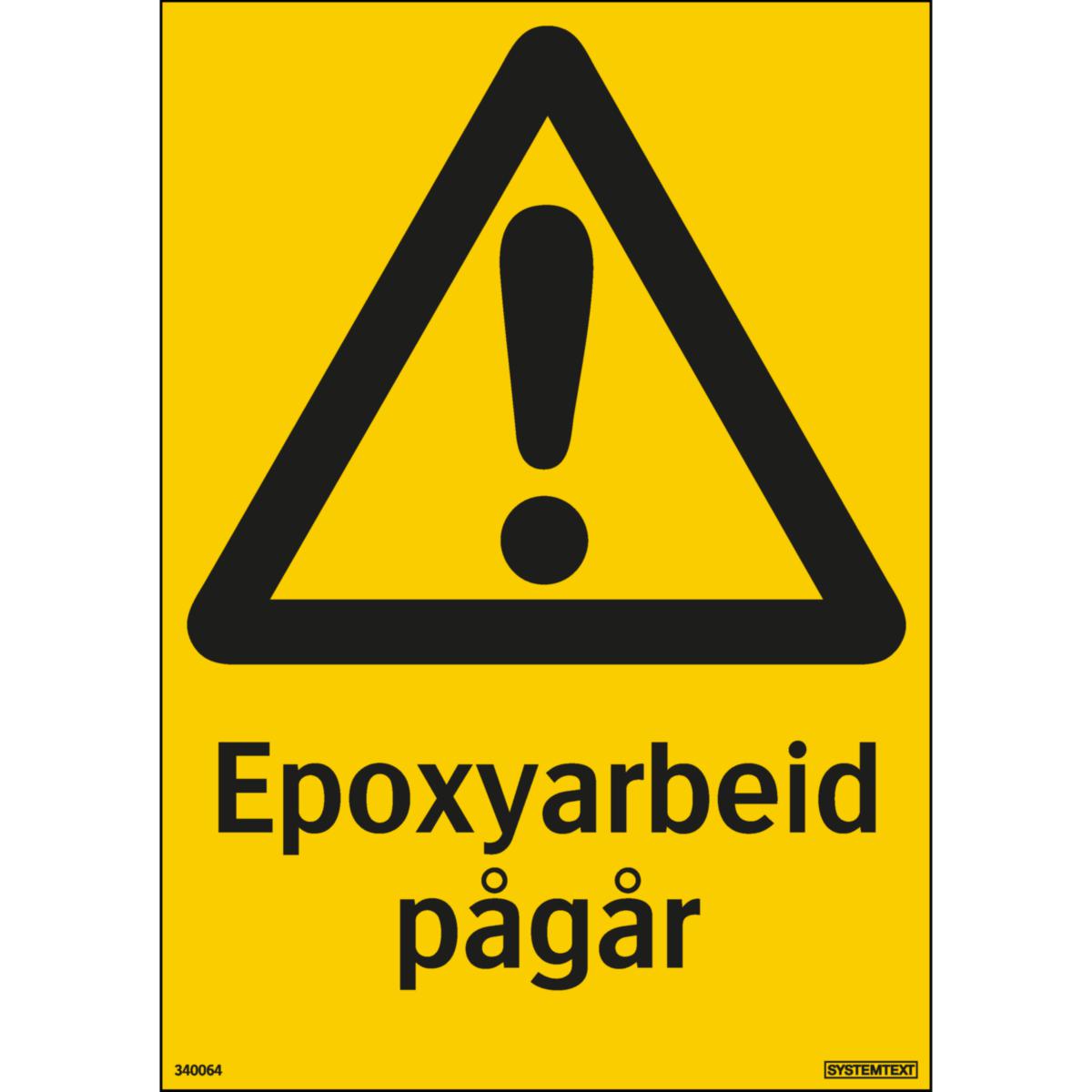 Skilt Systemtext "Epoxyarbeid pågår" - Skilt Epoxyarbeid pågår Systemtext 210x297mm Plast