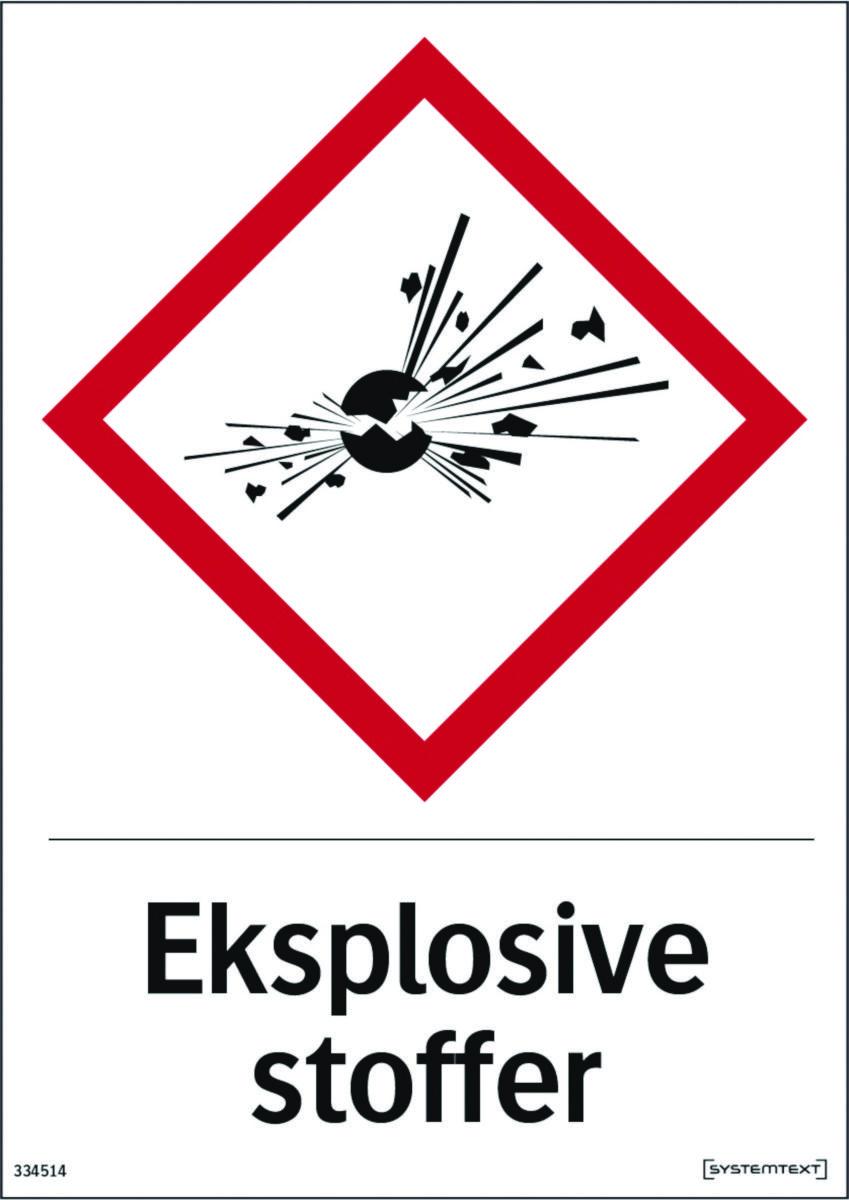 Skilt Systemtext "Eksplosive stoffer" - Skilt Eksplosive stoffer Systemtext 210x297mm HP