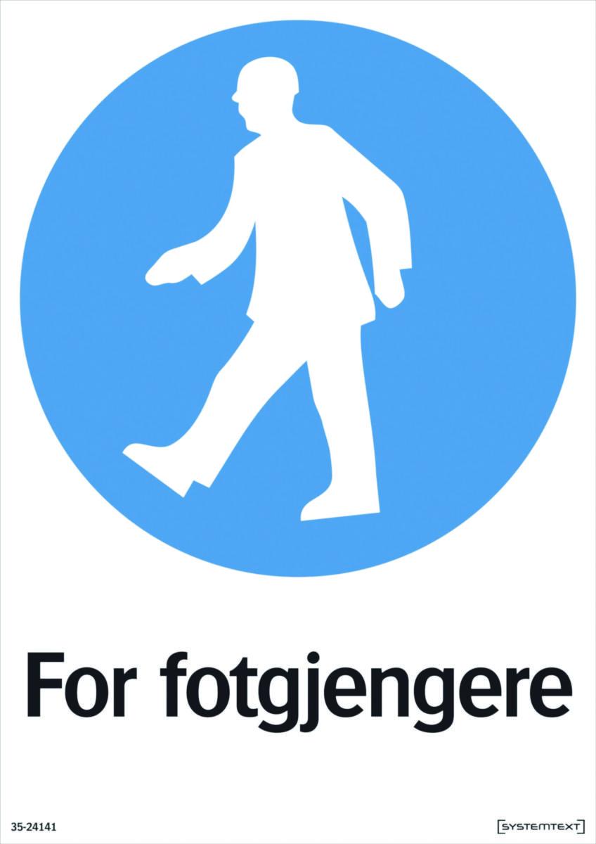 Skilt Systemtext Påbud "For fotgjengere" - Skilt Påbud for fotgjengere Systemtext 210x297mm HP
