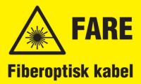Varselskilt Hexatronic "Fare Fiberoptisk kabel" Vinyl