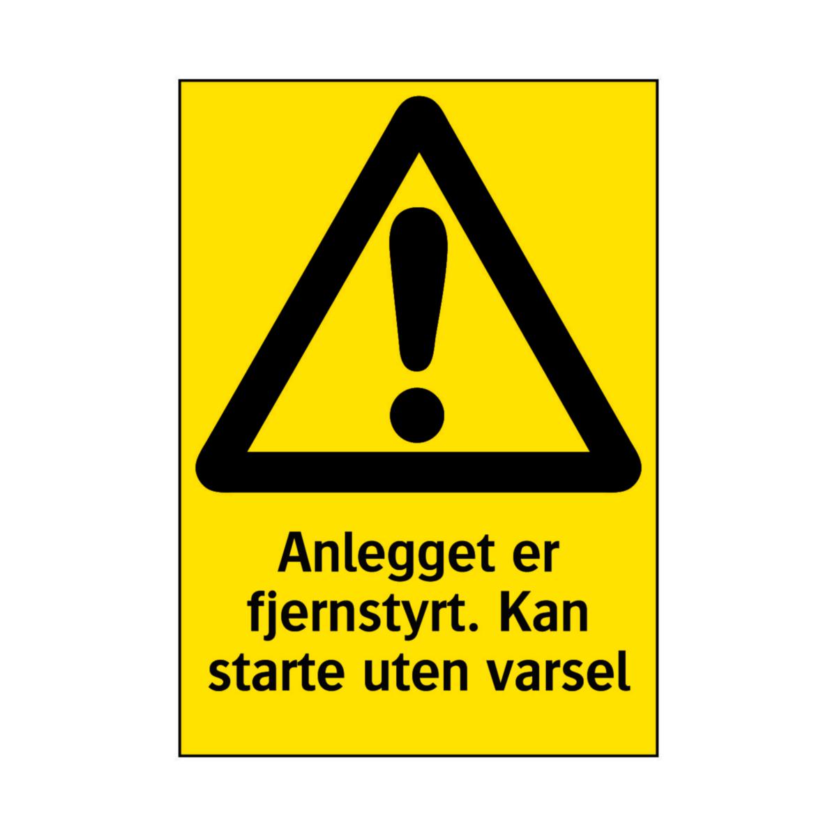 Skilt Systemtext "Anlegget er fjernstyrt" - Skilt Anlegget er fjernstyrt Systemtext 210x297mm HP