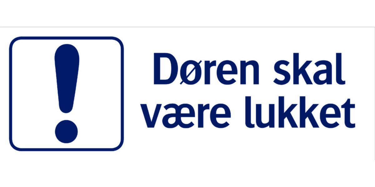 Skilt Systemtext "Døren skal være lukket" - Skilt Døren skal være lukket Systemtext 210x297mm HP