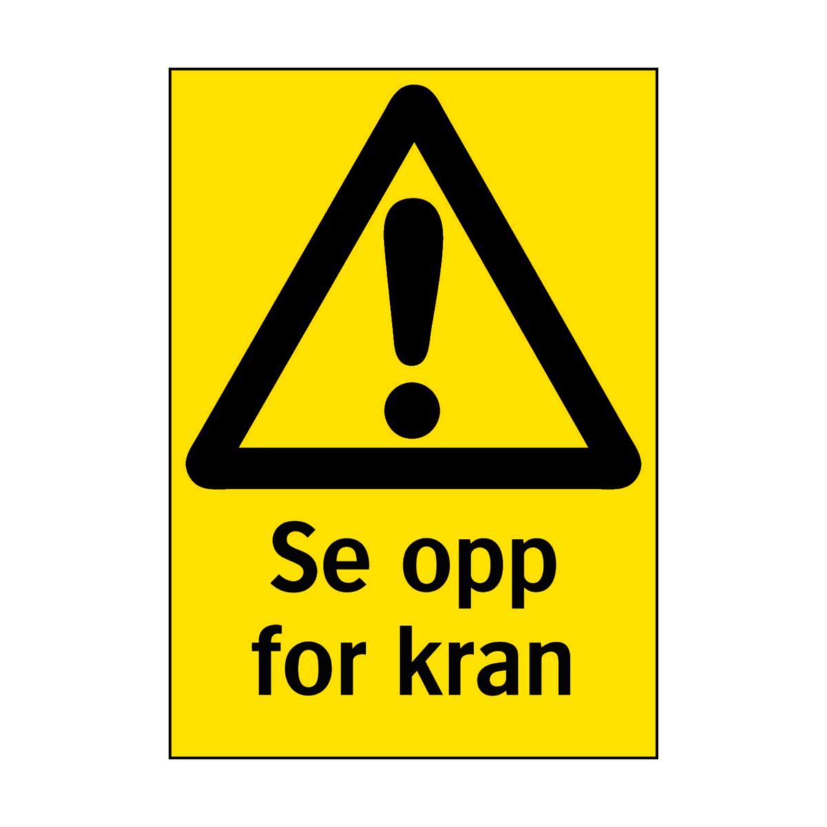 Skilt Systemtext "Se opp for kran" - Skilt Se opp for kran Systemtext 210x297mm Plast