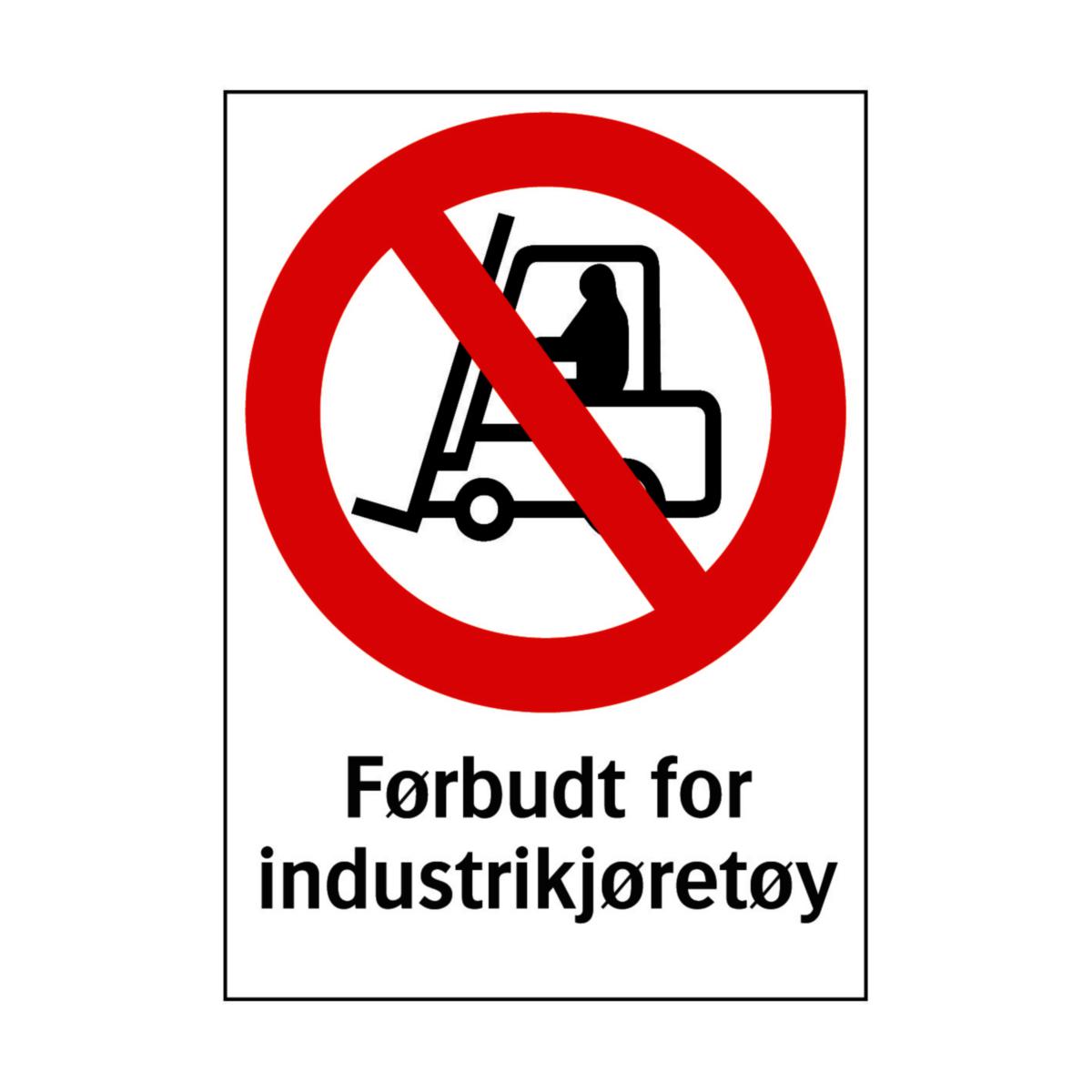 Skilt Systemtext "Forbudt for industrikjøretøy - Skilt Forbudt for industrikjør Systemtext 210x297mm Plast