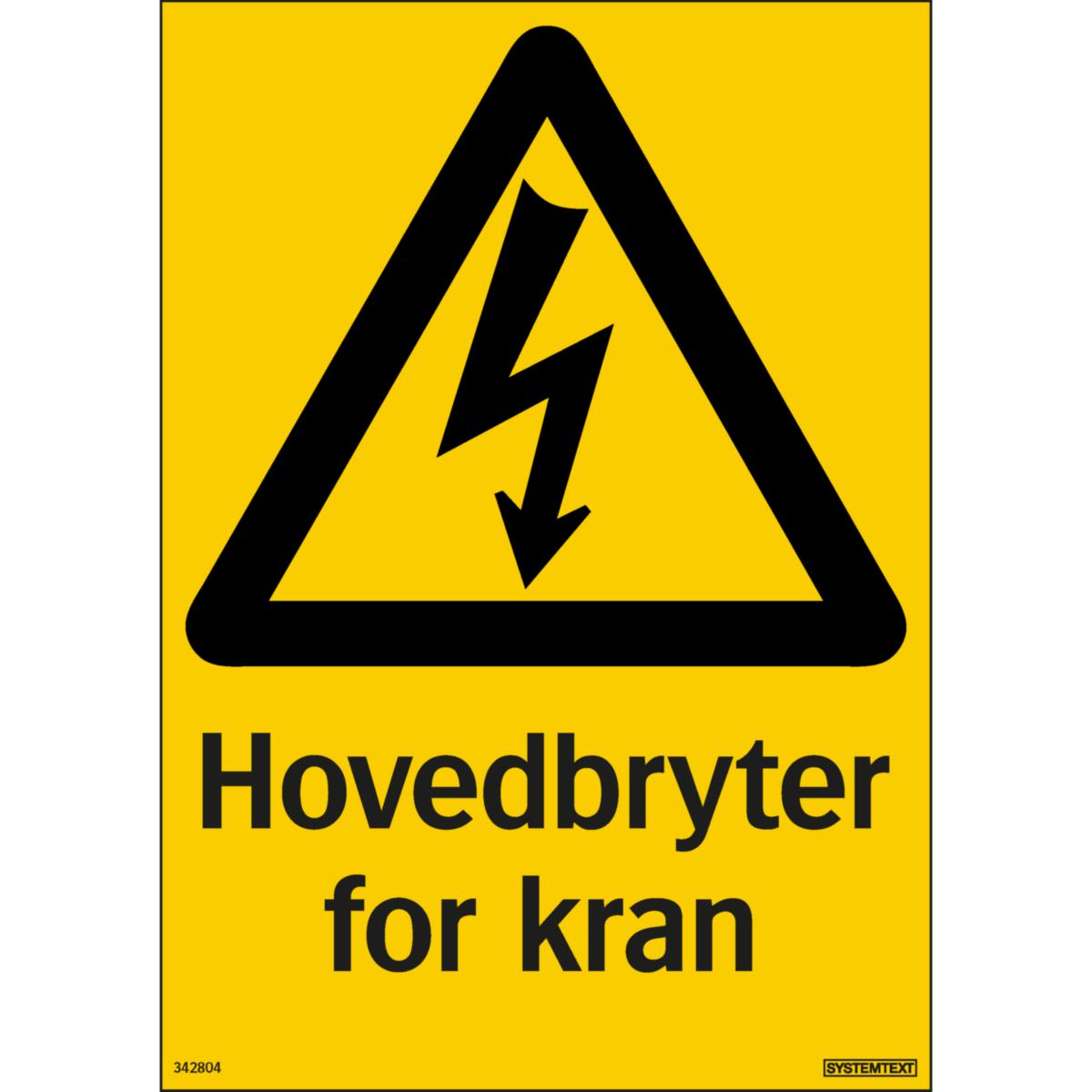 Skilt Systemtext "Hovedbryter for kran" - Skilt Hovedbryter for kran Systemtext 210x297mm Plast