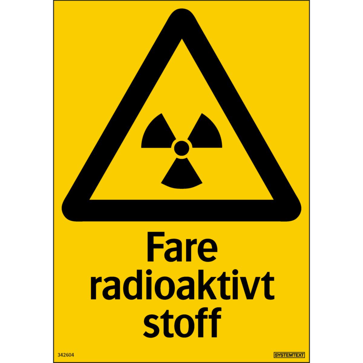 Skilt Systemtext "Fare radioaktivt stoff" - Skilt Fare radioaktivt stoff Systemtext 210x297 mm Plast