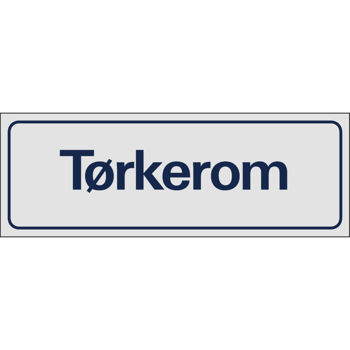 Skilt Systemtext "Tørkerom" - Skilt Tørkerom Systemtext 225x80 mm Alu