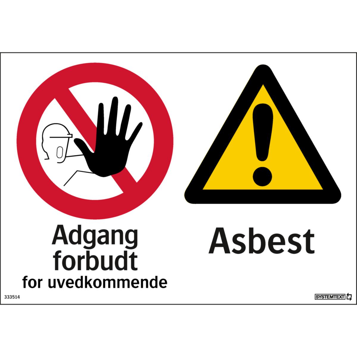 Skilt Systemtext "Adgang forbudt for uvedkommende - Asbest!" - Skilt Adgang forbudt for uvedk Systemtext 210x297mm HP